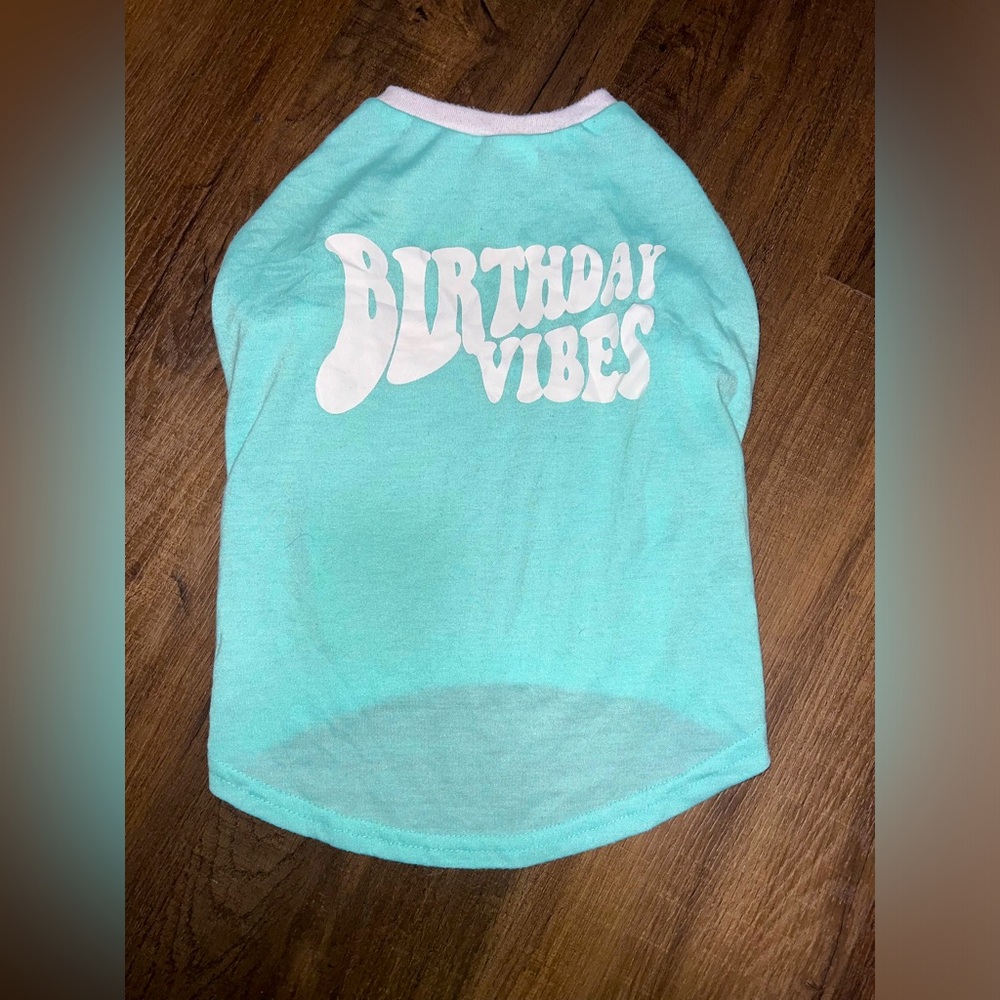 Birthday Vibes Pet Shirt